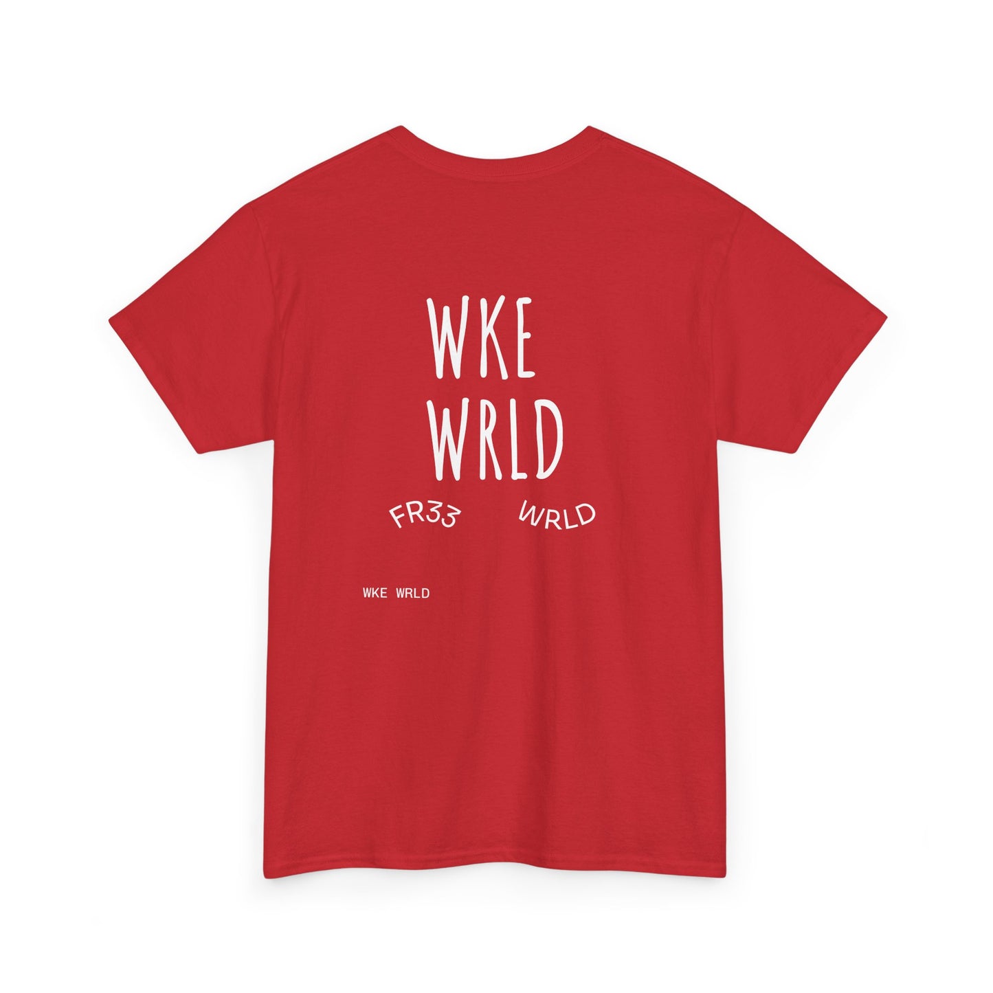 I woke up like this WKE WRLD T Shirt
