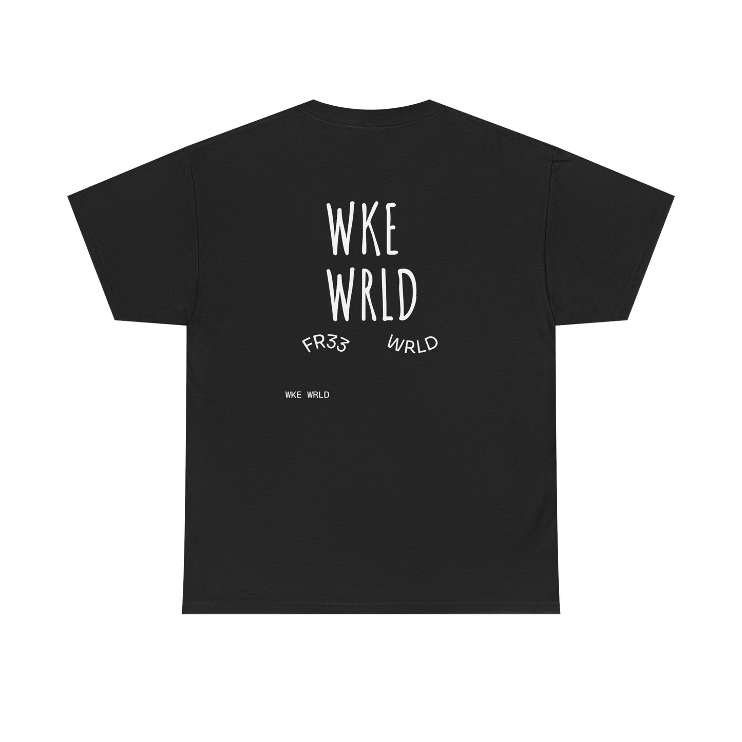 I woke up like this WKE WRLD T Shirt