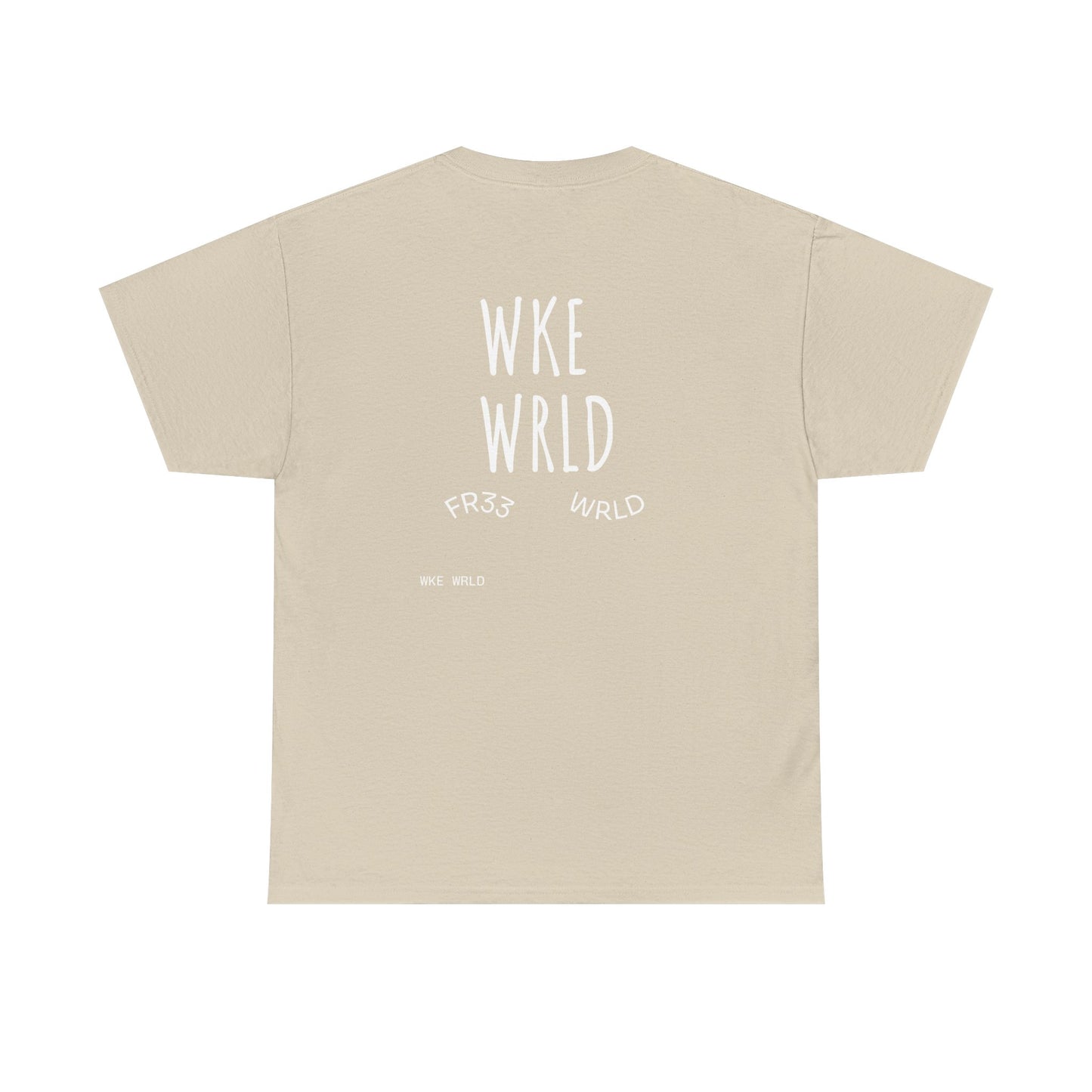I woke up like this WKE WRLD T Shirt