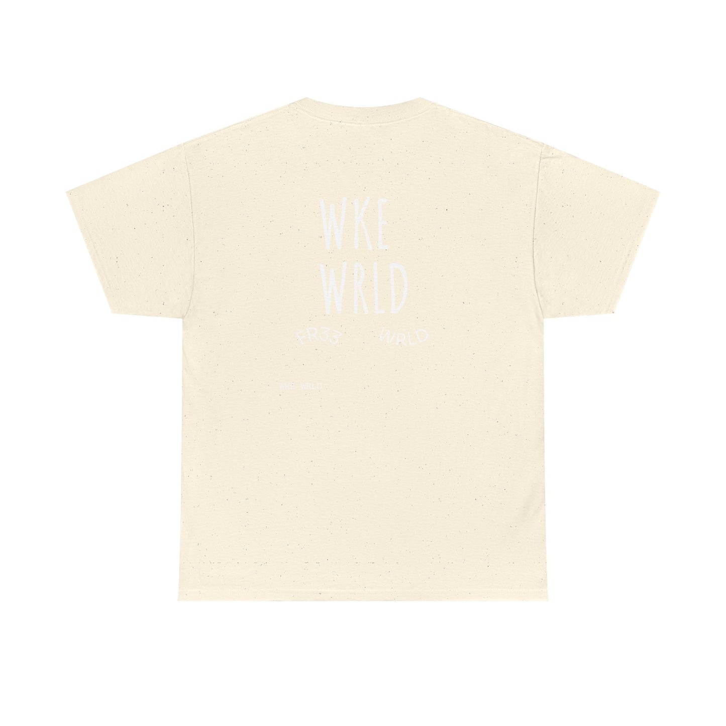 I woke up like this WKE WRLD T Shirt