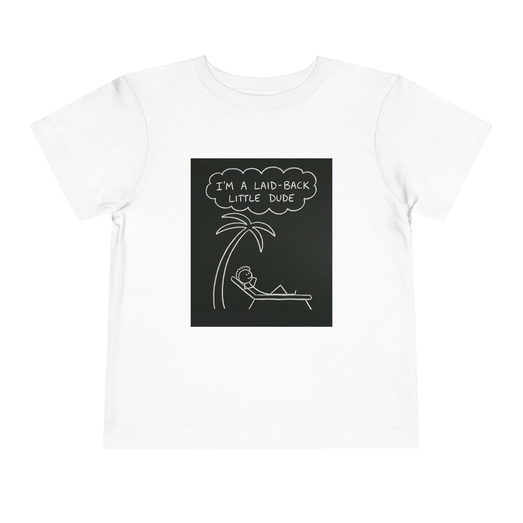 I’m Laid Back Toddler Short Sleeve Tee
