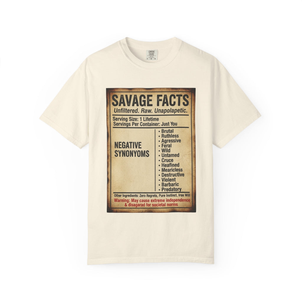 Savage Facts Unisex T-Shirt - Unfiltered & Raw Graphic Tee