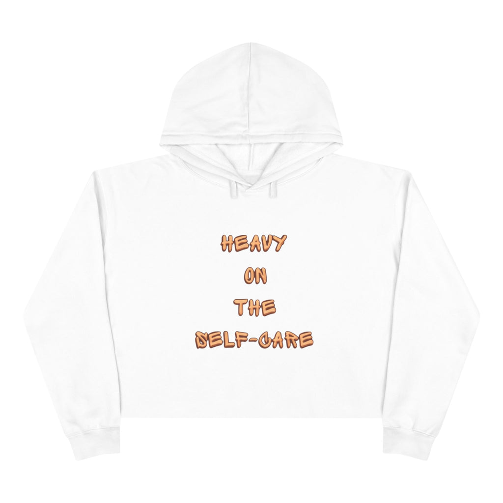 Self-Care Crop Hoodie - Cozy Sweatshirt for Relaxation, Gift for Her, Casual Wear, Women’s Fashion, Inspirational Apparel