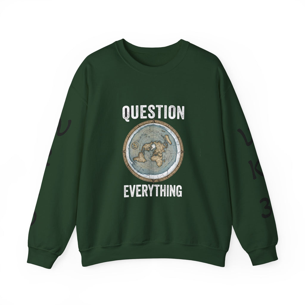Question Everything Sweatshirt — Flat Earth Map Graphic Crewneck
