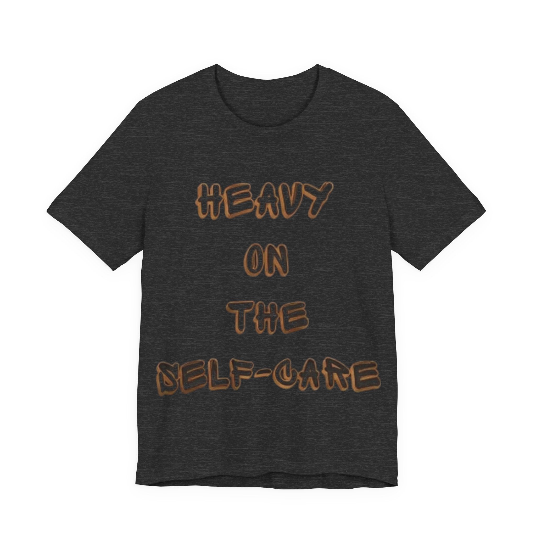 "Heavy on the Self-Care" - Self-Care T-Shirt, Gift for Wellness Advocates, Positive Vibes Tee, Every Day Wear, [...]