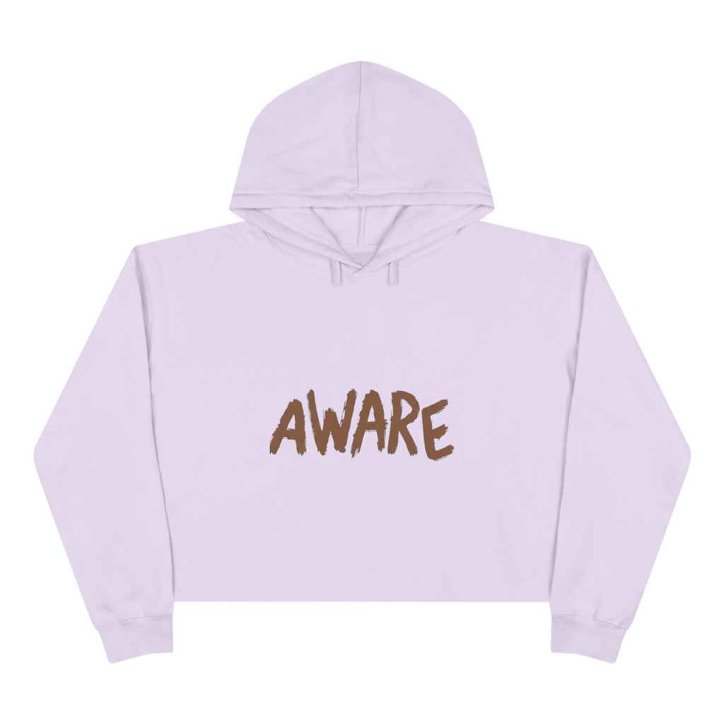 Aware! Crop Hoodie