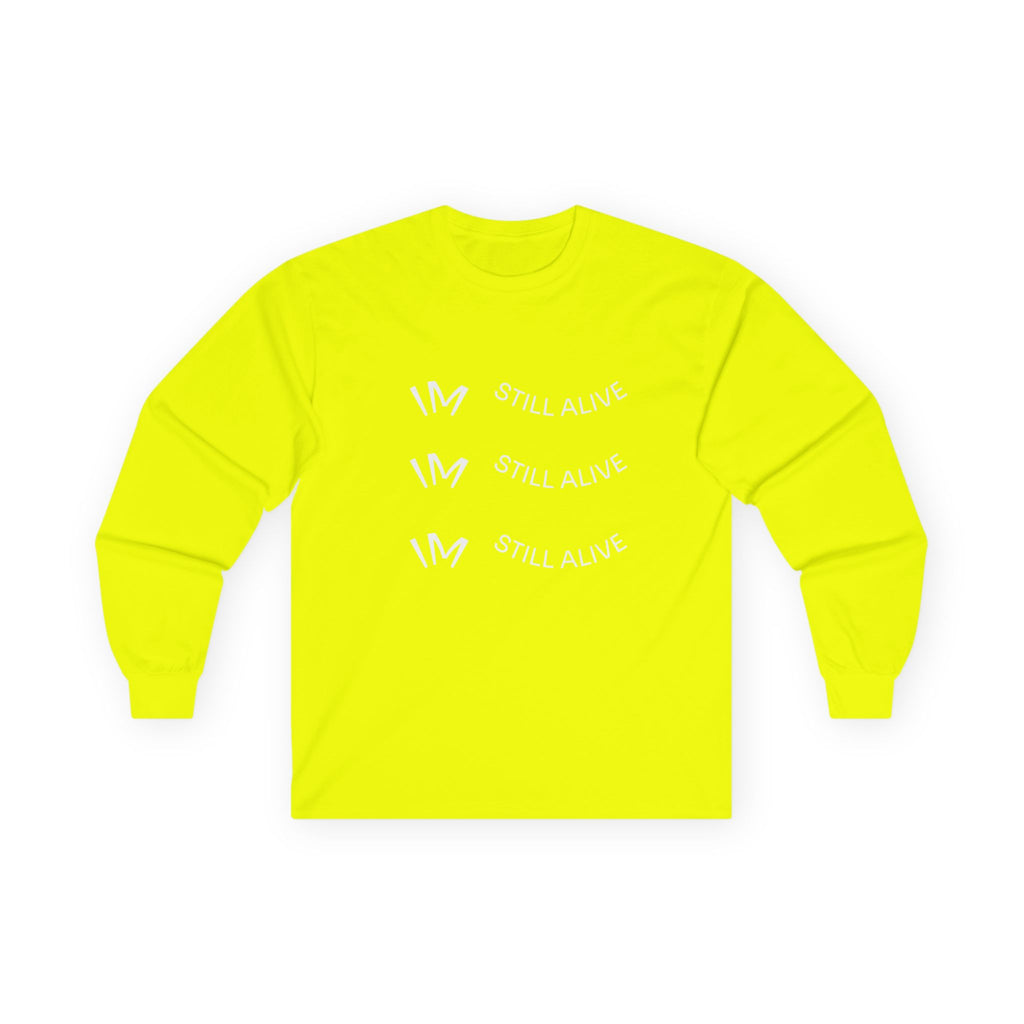 I’m Still Alive Statement T Shirt