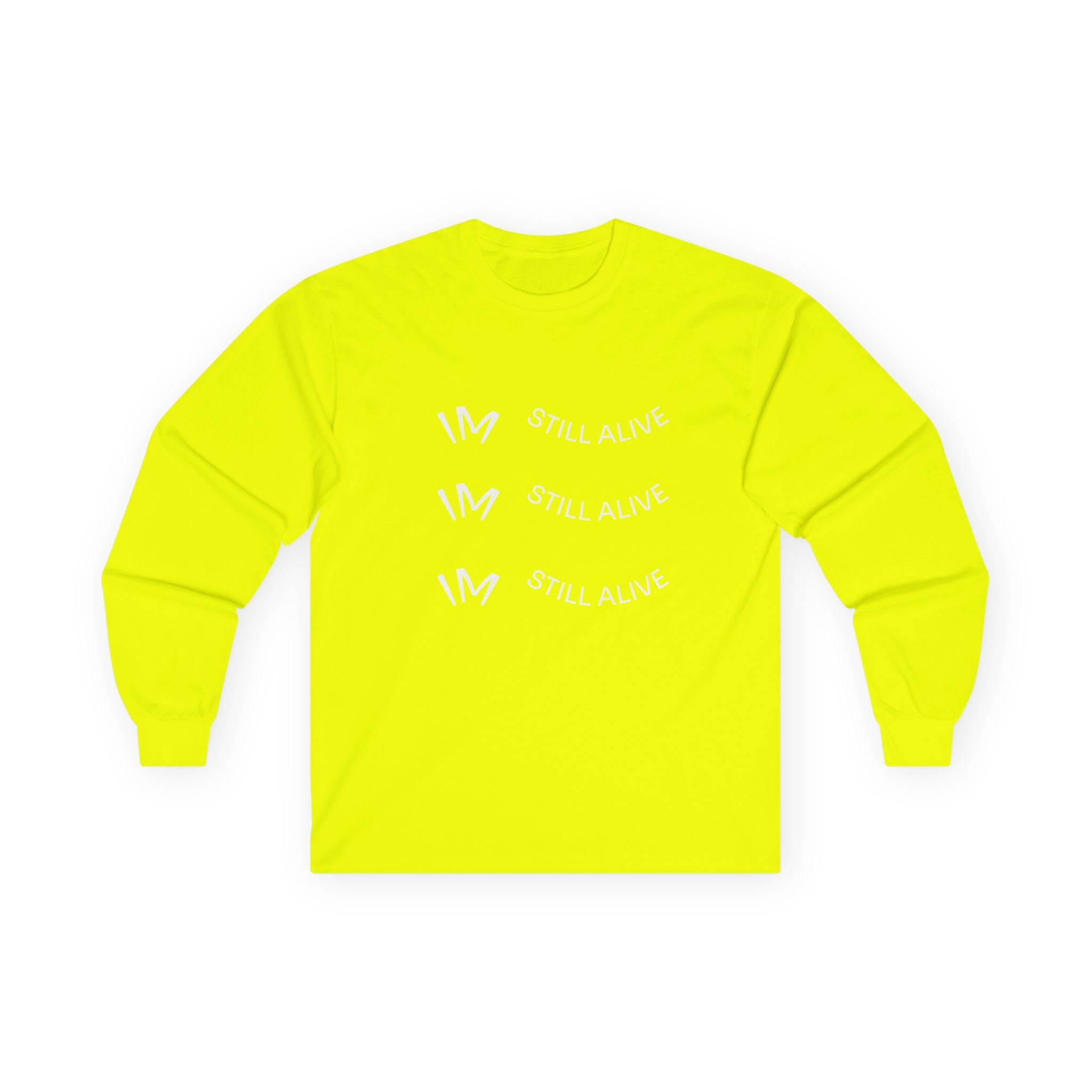 I’m Still Alive Statement T Shirt
