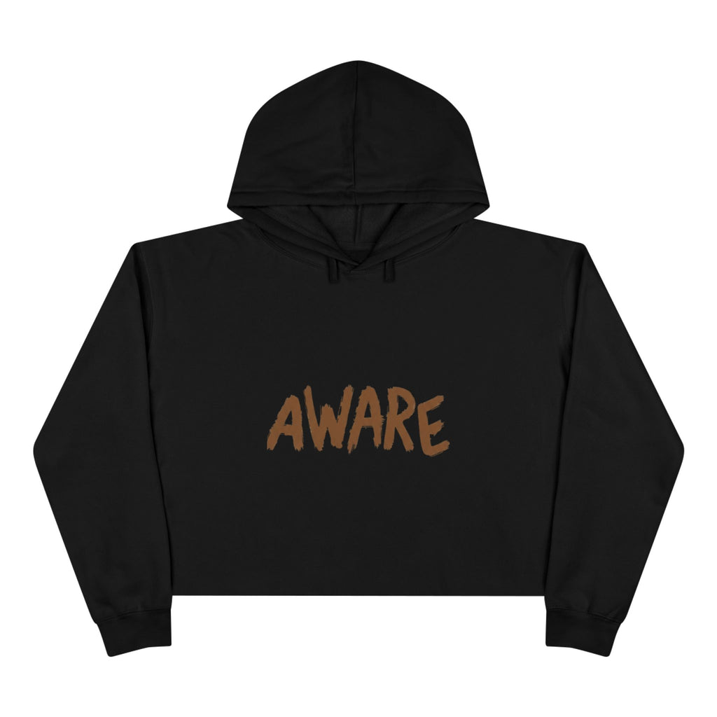 Aware! Crop Hoodie