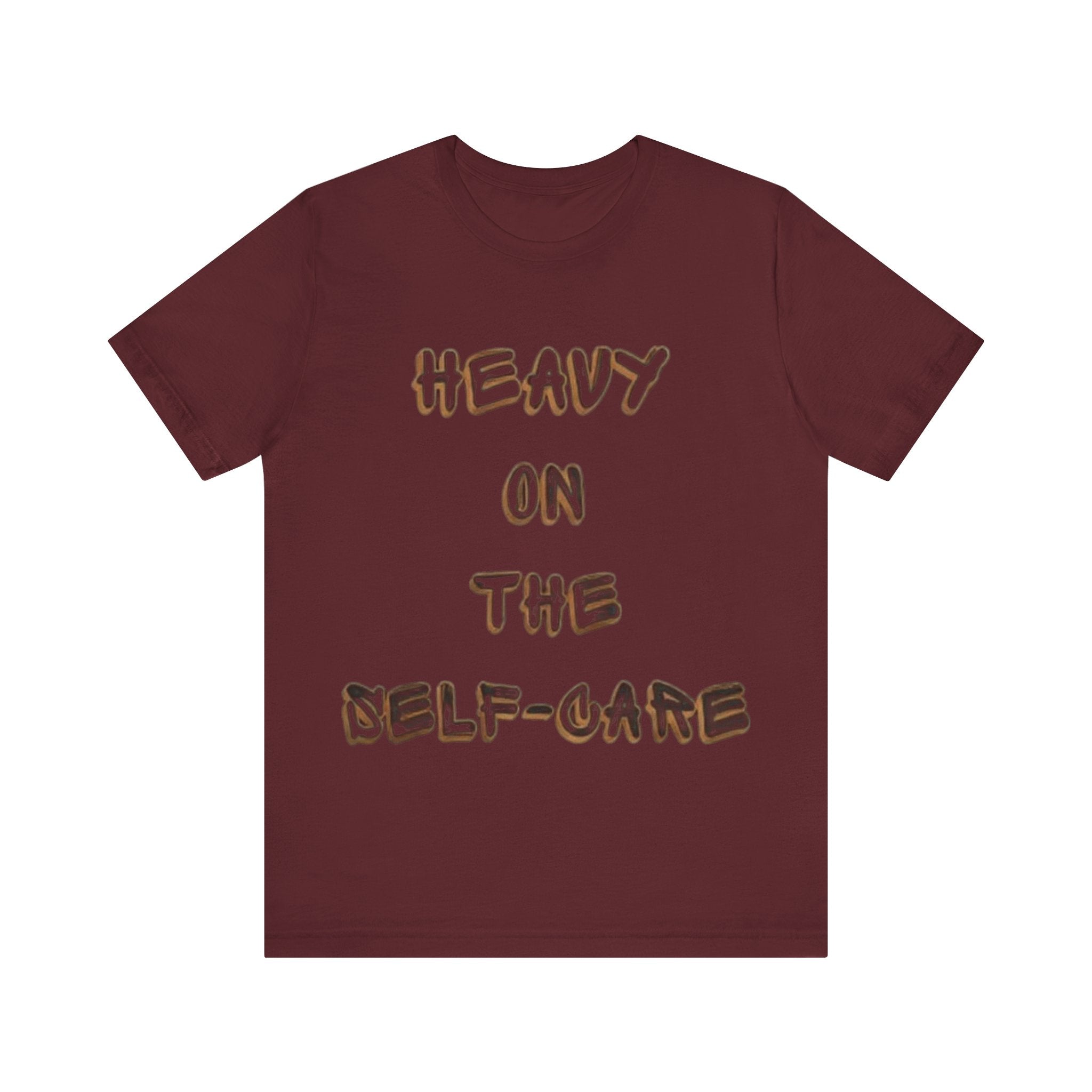 "Heavy on the Self-Care" - Self-Care T-Shirt, Gift for Wellness Advocates, Positive Vibes Tee, Every Day Wear, [...]