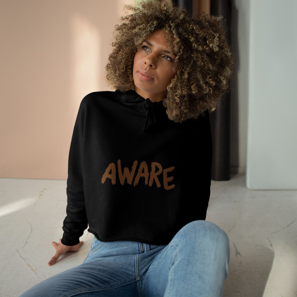Aware! Crop Hoodie