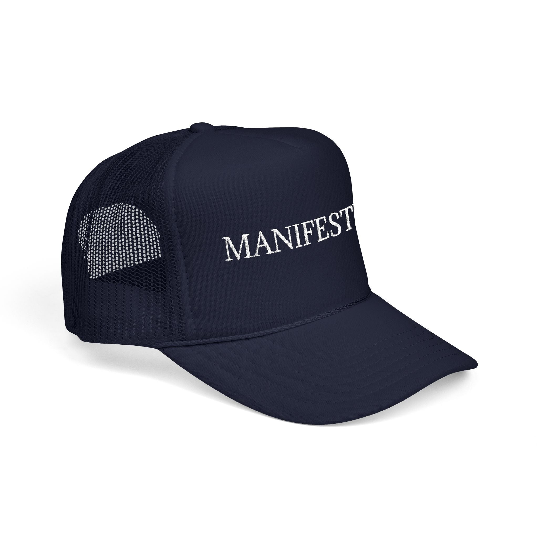 Manifested Foam Trucker Hat - Empower Your Style