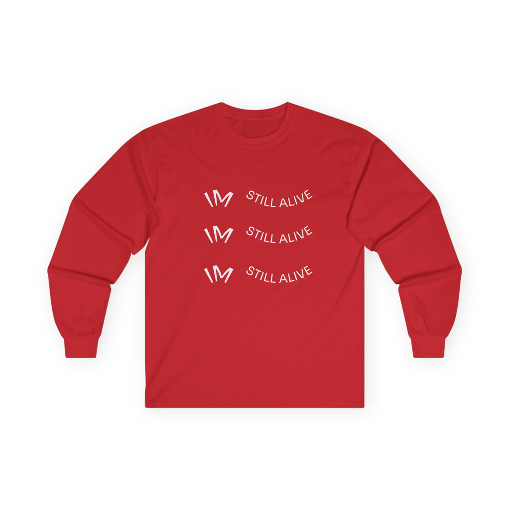 I’m Still Alive Statement T Shirt