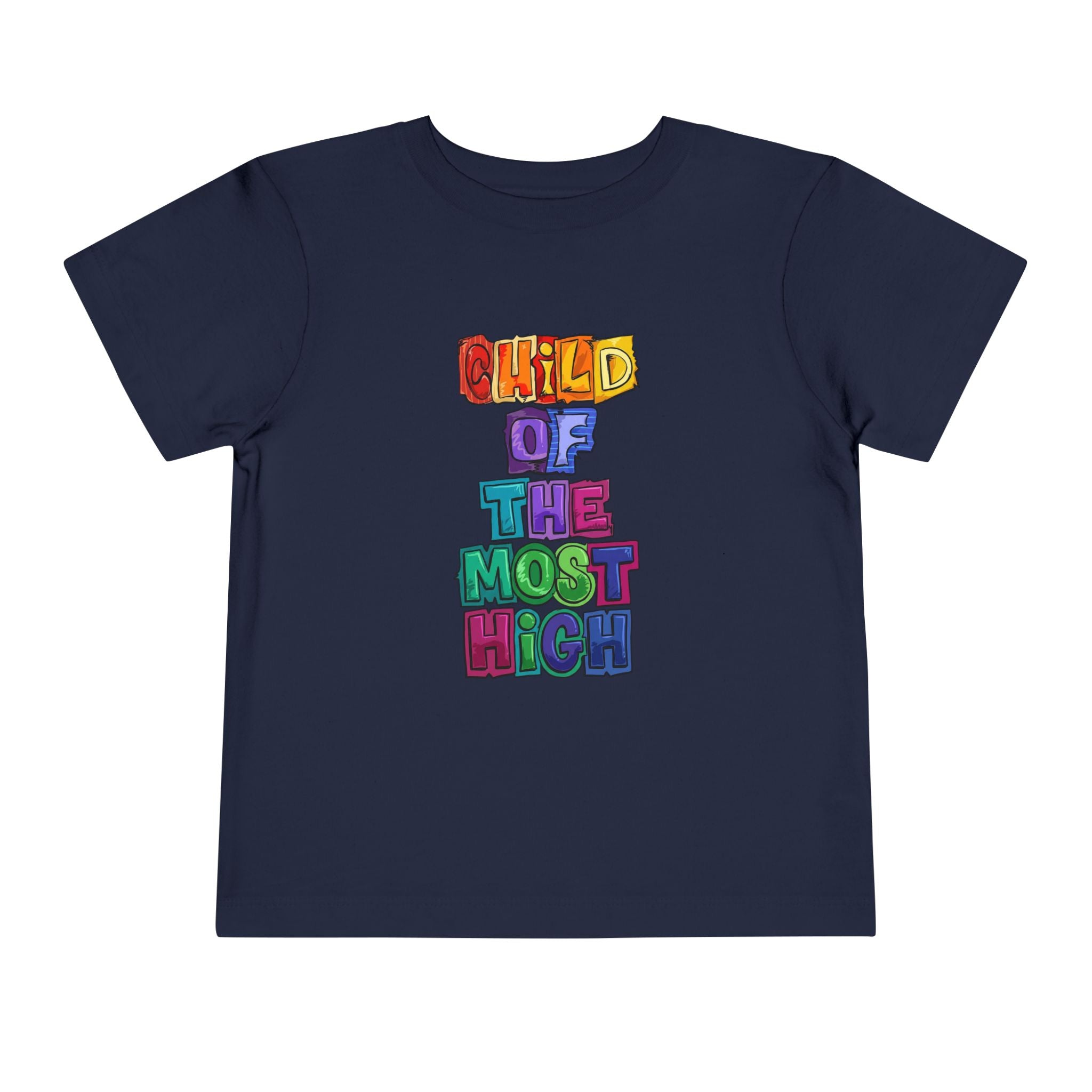 I’m a Child of The Most High Baby Toddler Tee