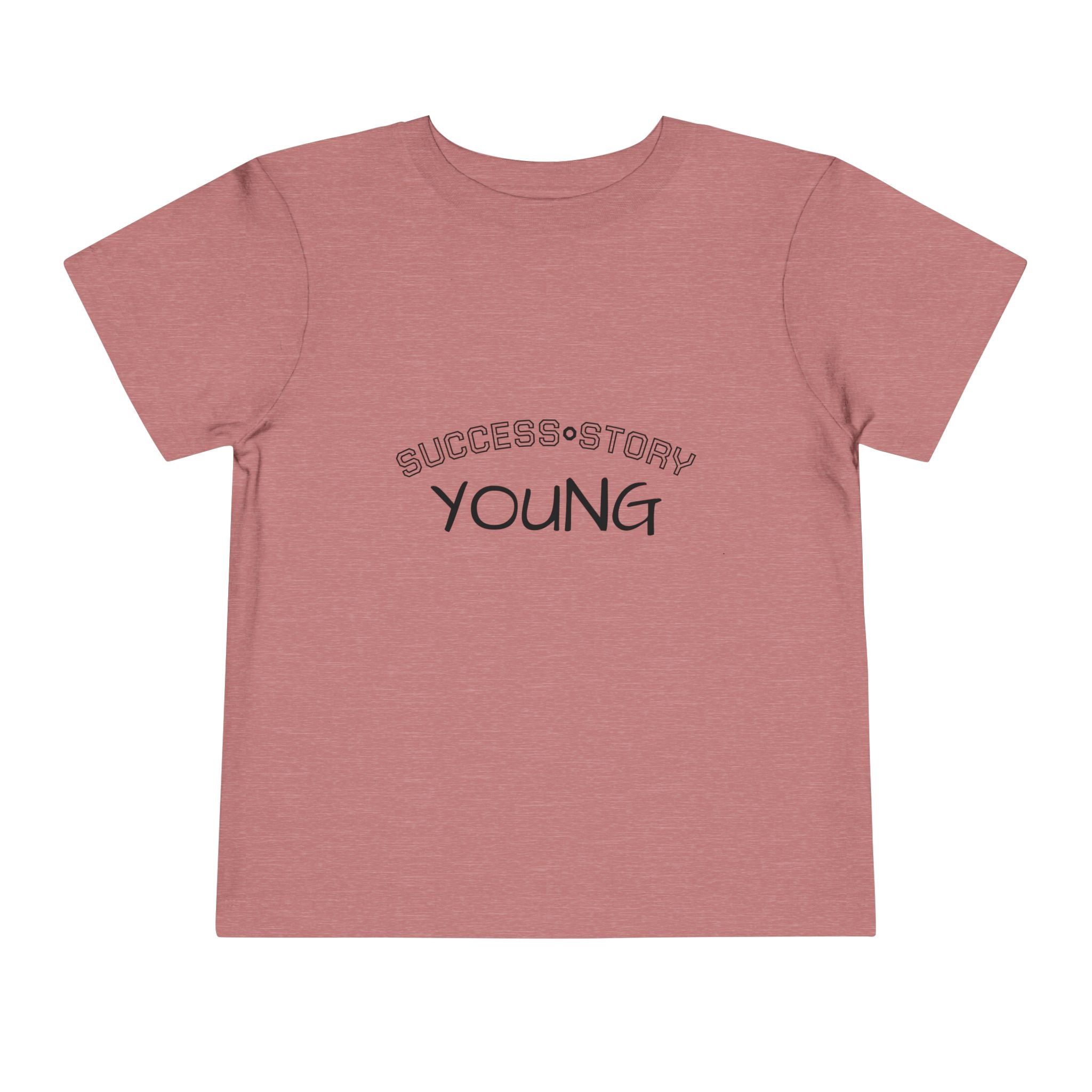 Young Success Story Toddler Short Sleeve Tee