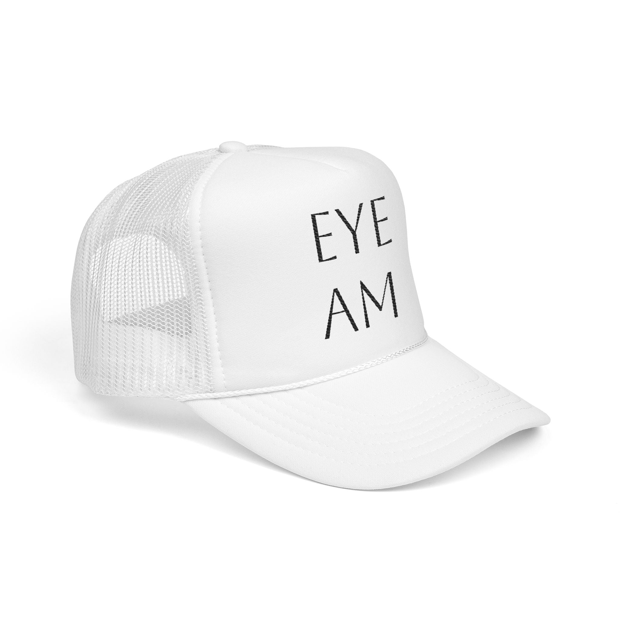 Eye Am Foam Trucker Hat | Stylish and Fun Headwear for Everyday Adventures