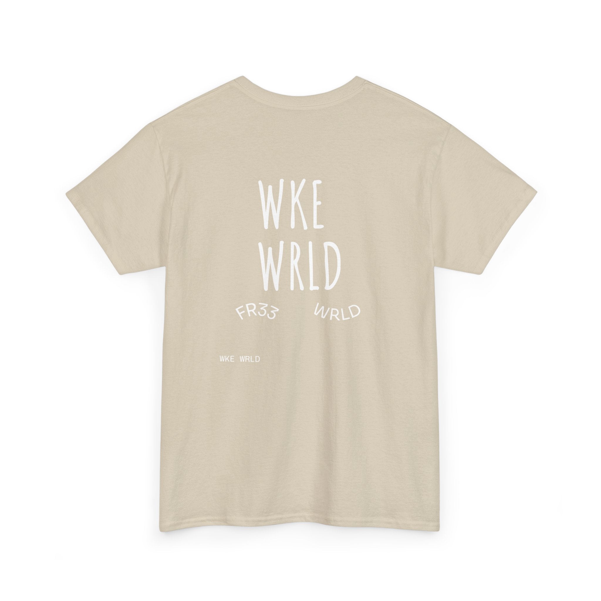 I woke up like this WKE WRLD T Shirt