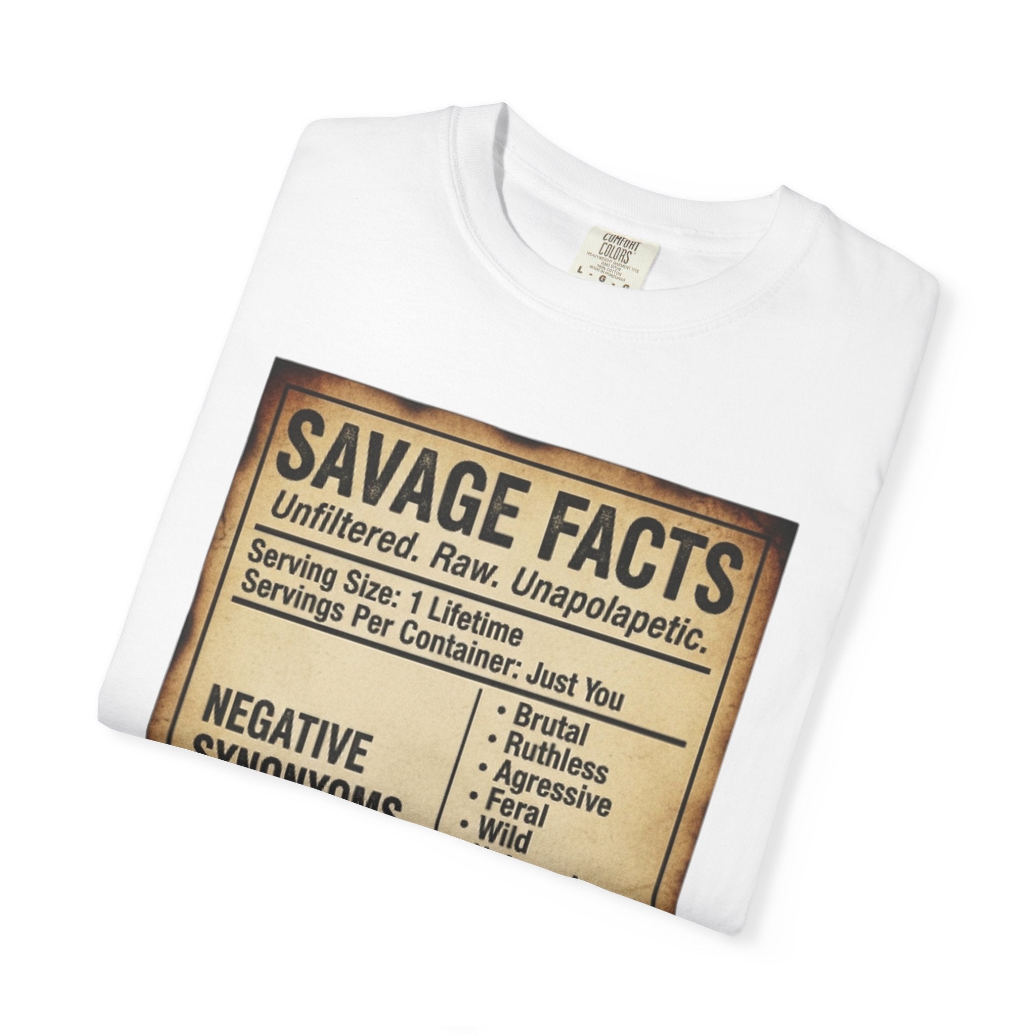 Savage Facts Unisex T-Shirt - Unfiltered & Raw Graphic Tee