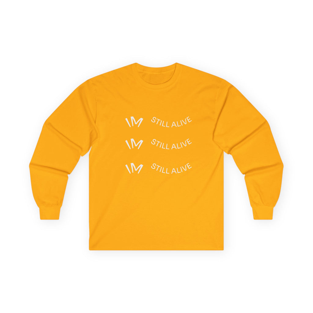 I’m Still Alive Statement T Shirt