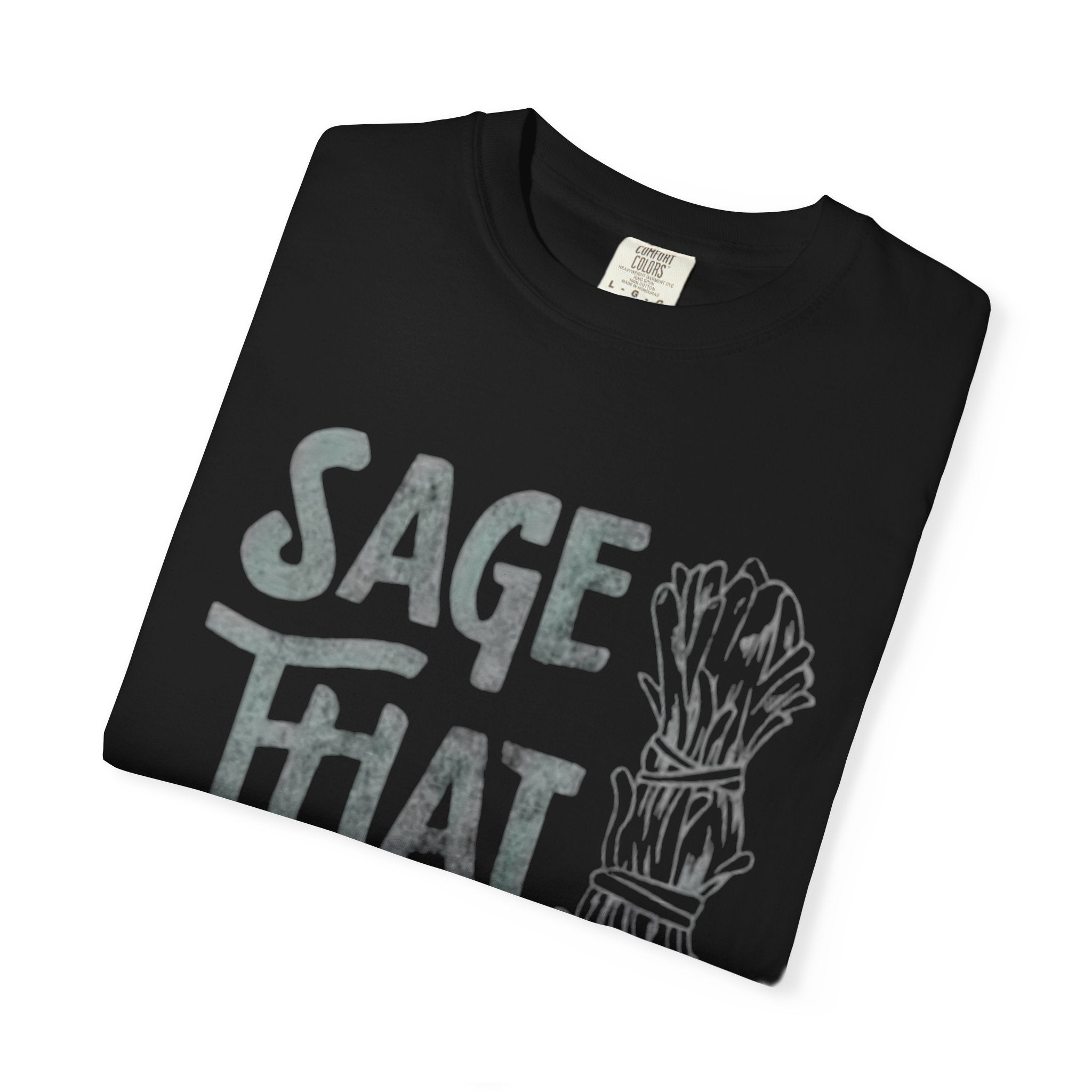 Sage That Themed T shirt