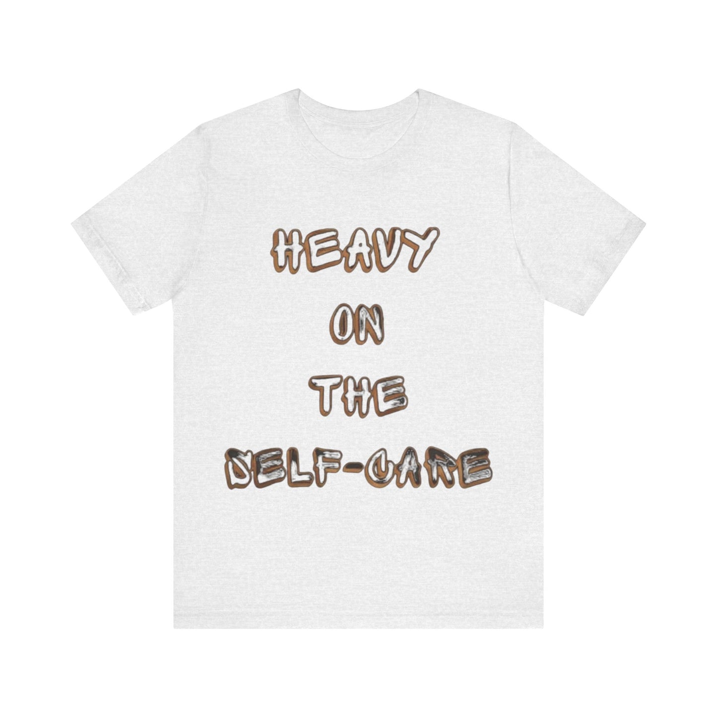 "Heavy on the Self-Care" - Self-Care T-Shirt, Gift for Wellness Advocates, Positive Vibes Tee, Every Day Wear, [...]