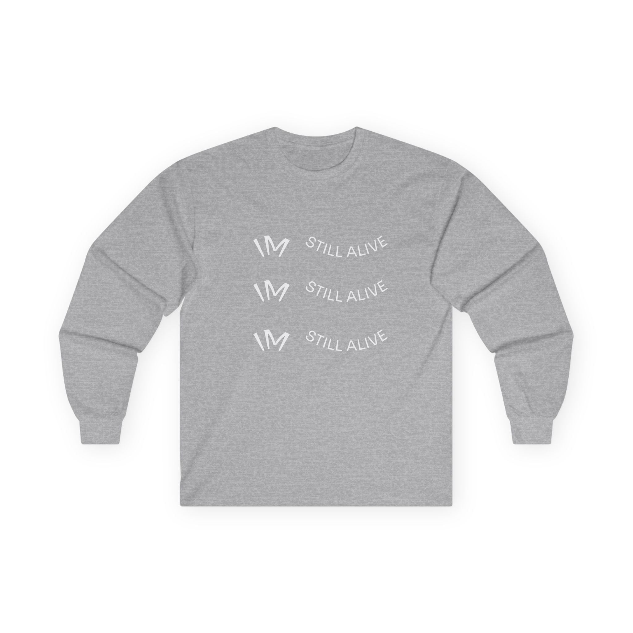 I’m Still Alive Statement T Shirt