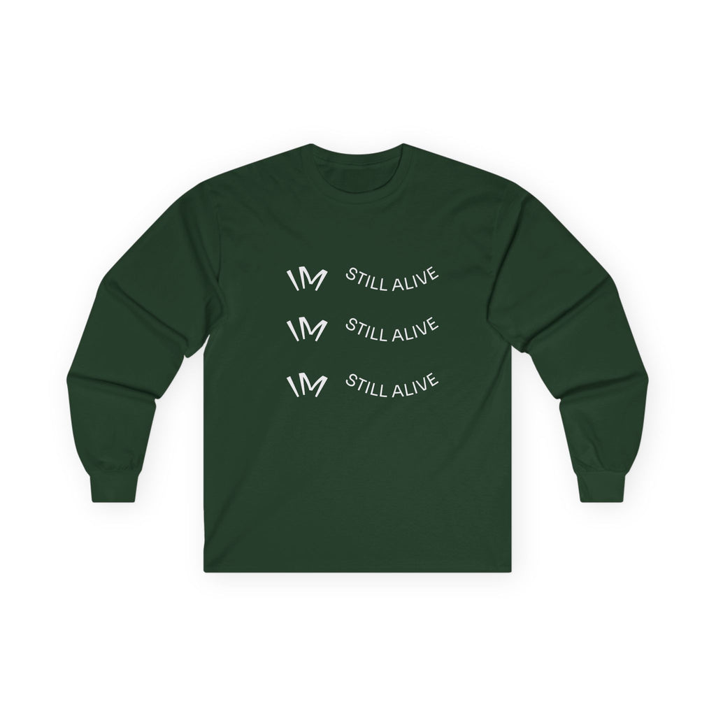 I’m Still Alive Statement T Shirt