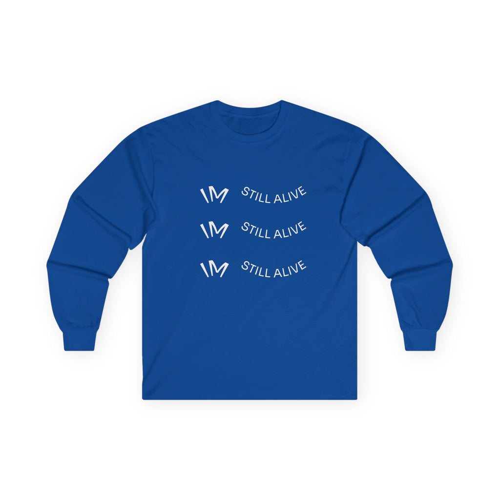 I’m Still Alive Statement T Shirt
