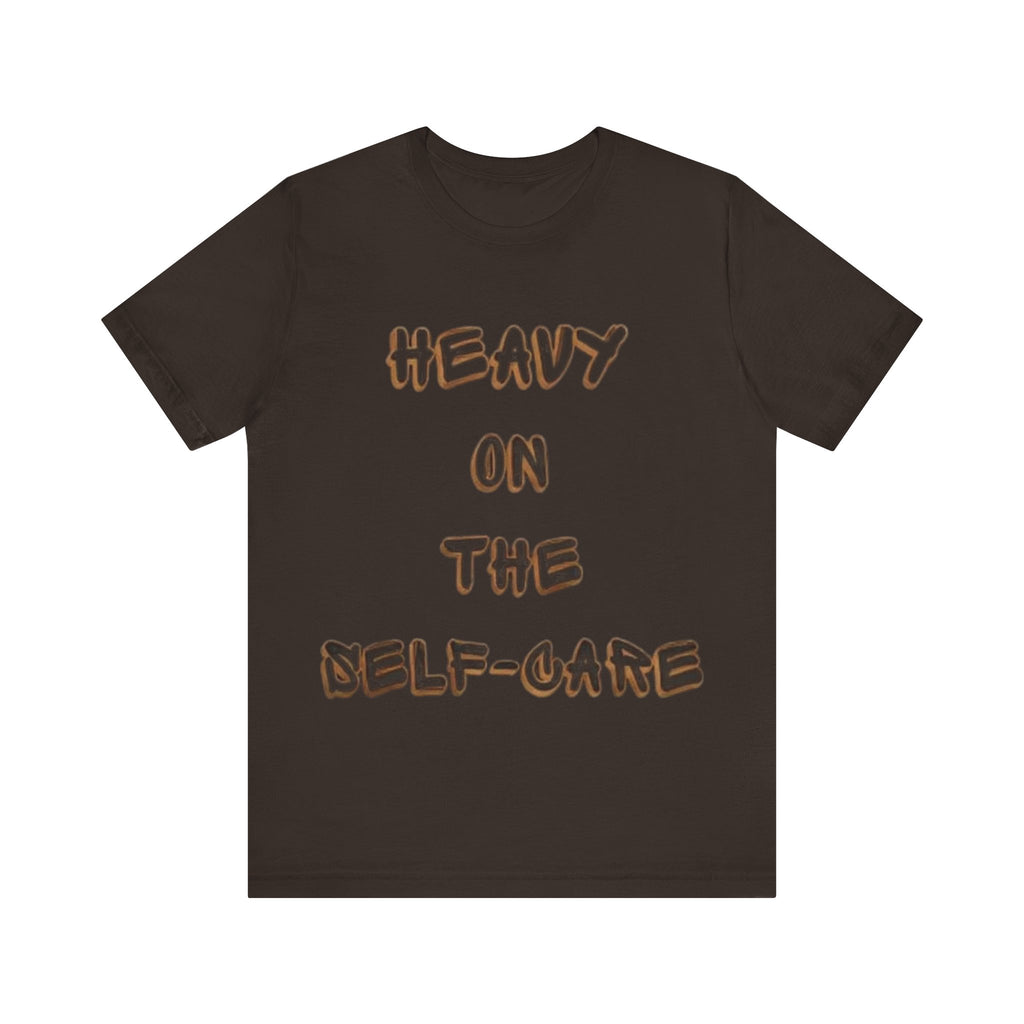 "Heavy on the Self-Care" - Self-Care T-Shirt, Gift for Wellness Advocates, Positive Vibes Tee, Every Day Wear, [...]