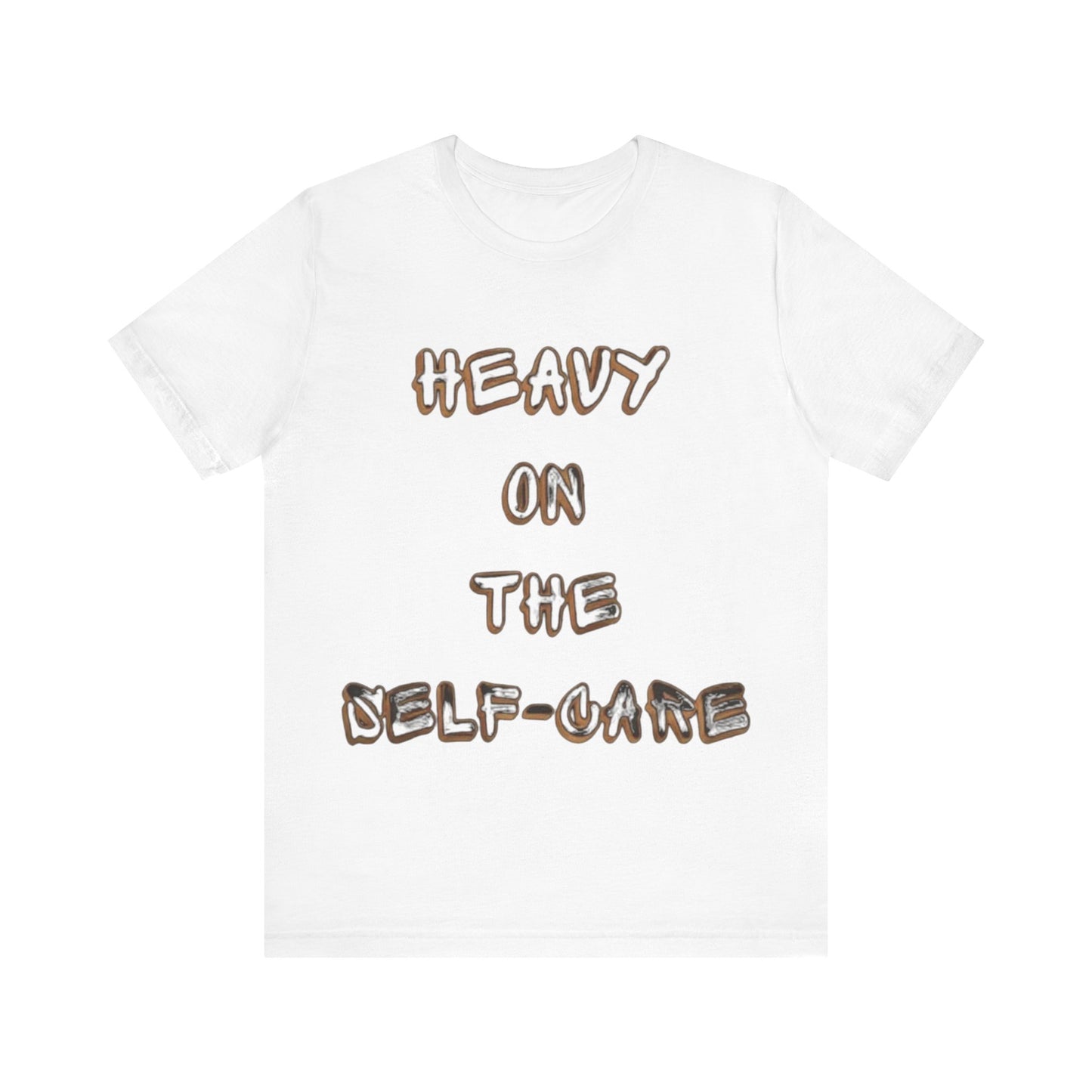 "Heavy on the Self-Care" - Self-Care T-Shirt, Gift for Wellness Advocates, Positive Vibes Tee, Every Day Wear, [...]