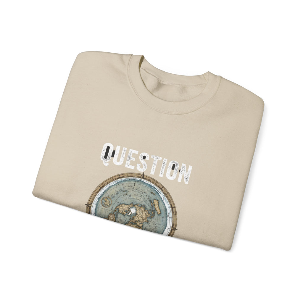 Question Everything Sweatshirt — Flat Earth Map Graphic Crewneck