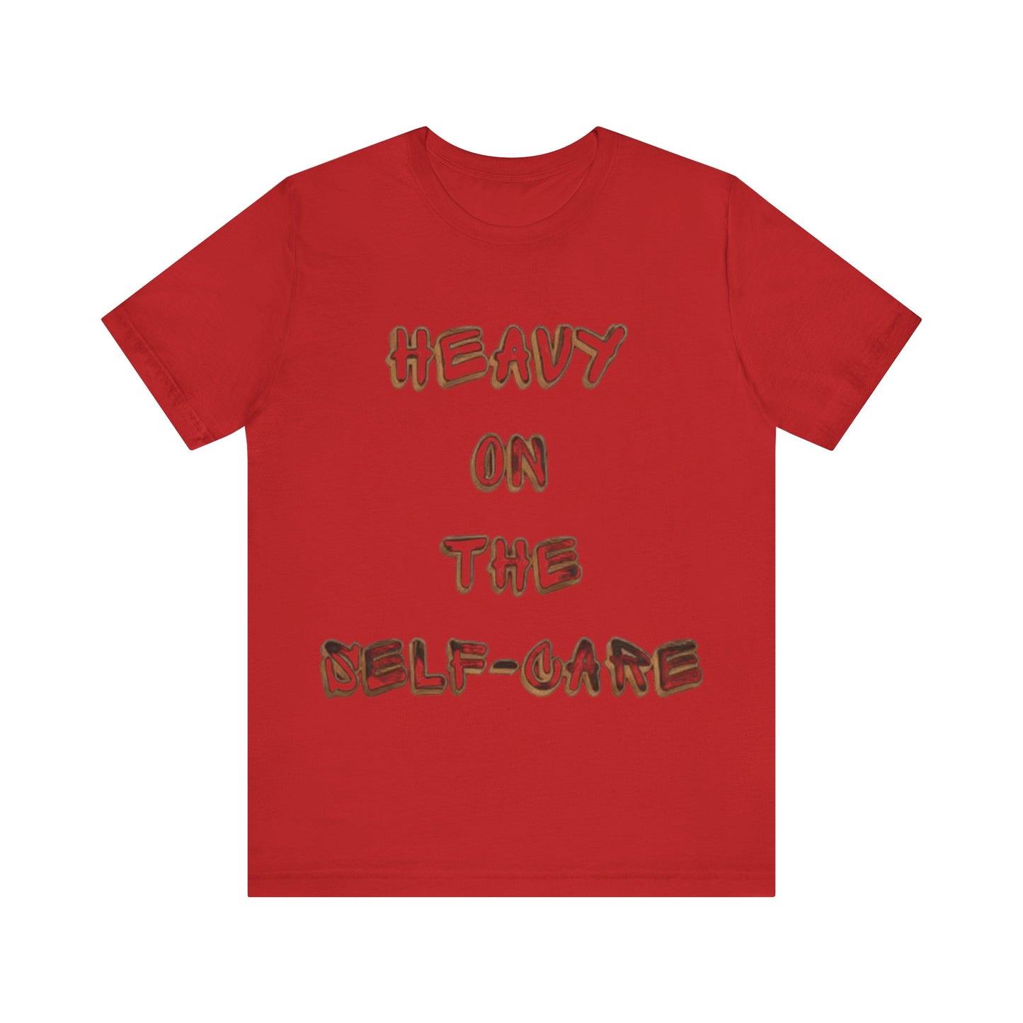 "Heavy on the Self-Care" - Self-Care T-Shirt, Gift for Wellness Advocates, Positive Vibes Tee, Every Day Wear, [...]