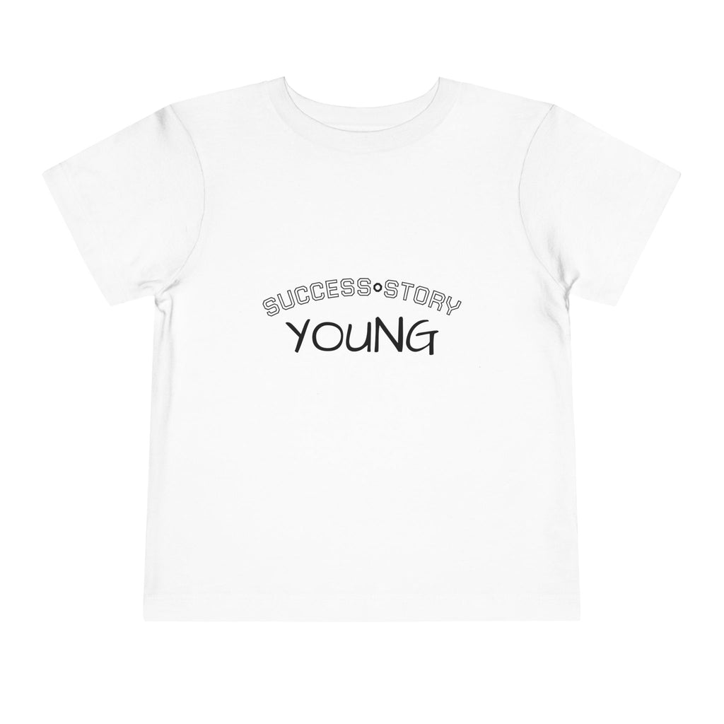 Young Success Story Toddler Short Sleeve Tee