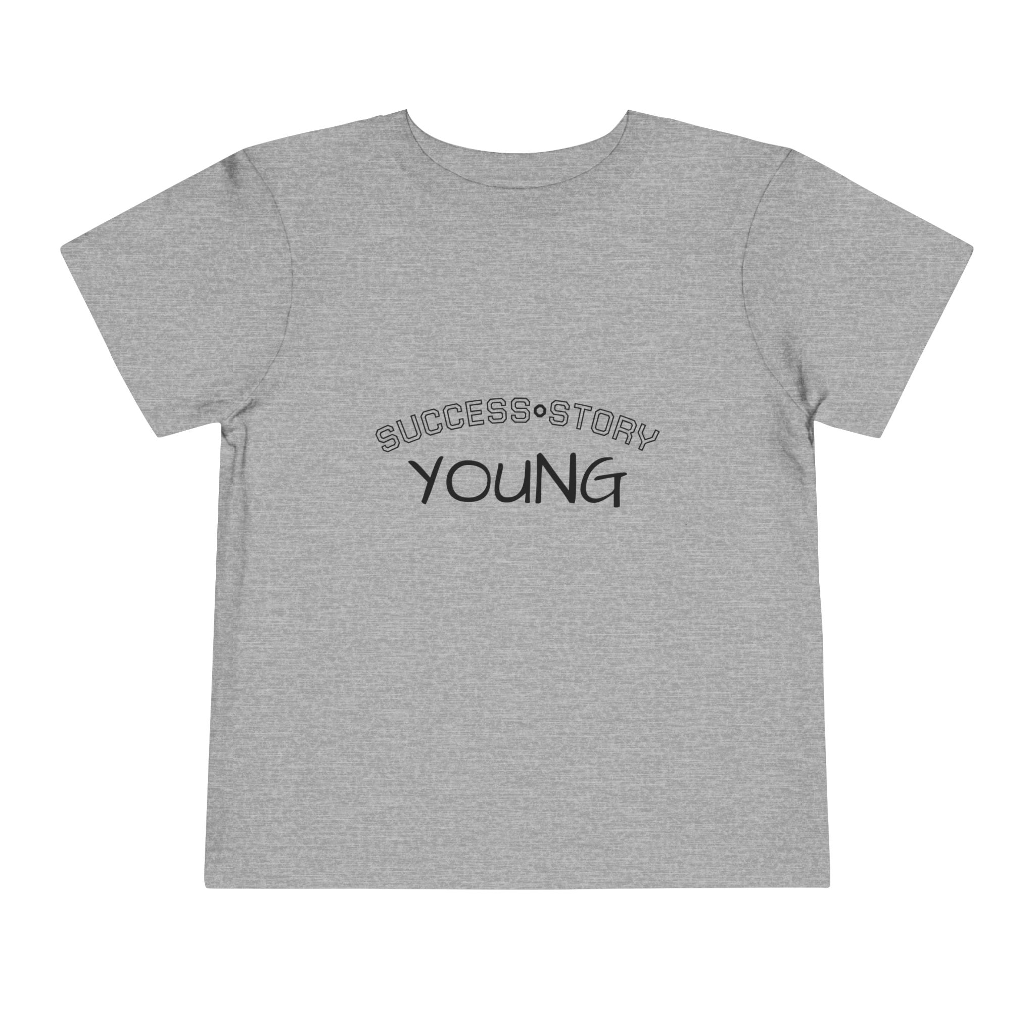 Young Success Story Toddler Short Sleeve Tee