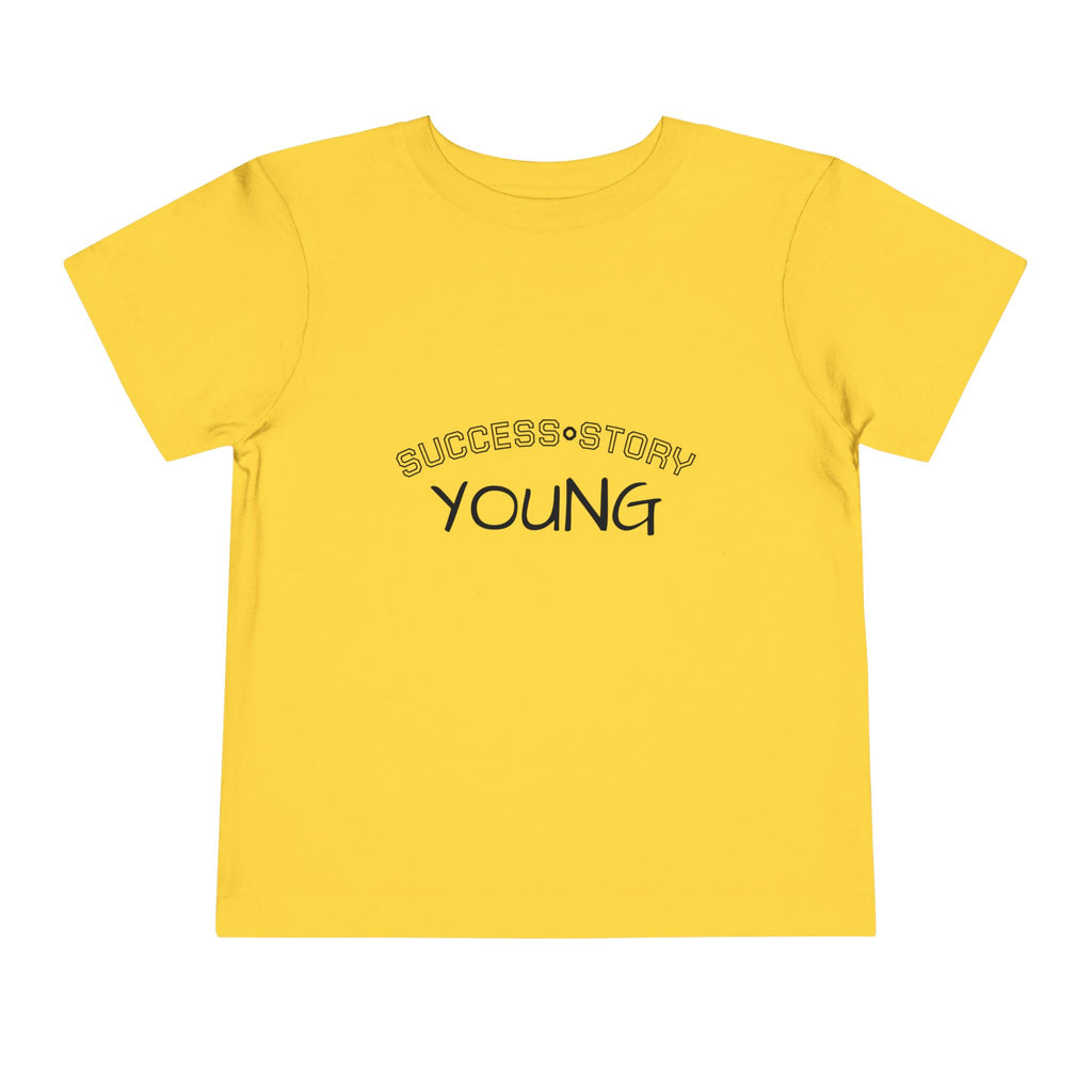 Young Success Story Toddler Short Sleeve Tee