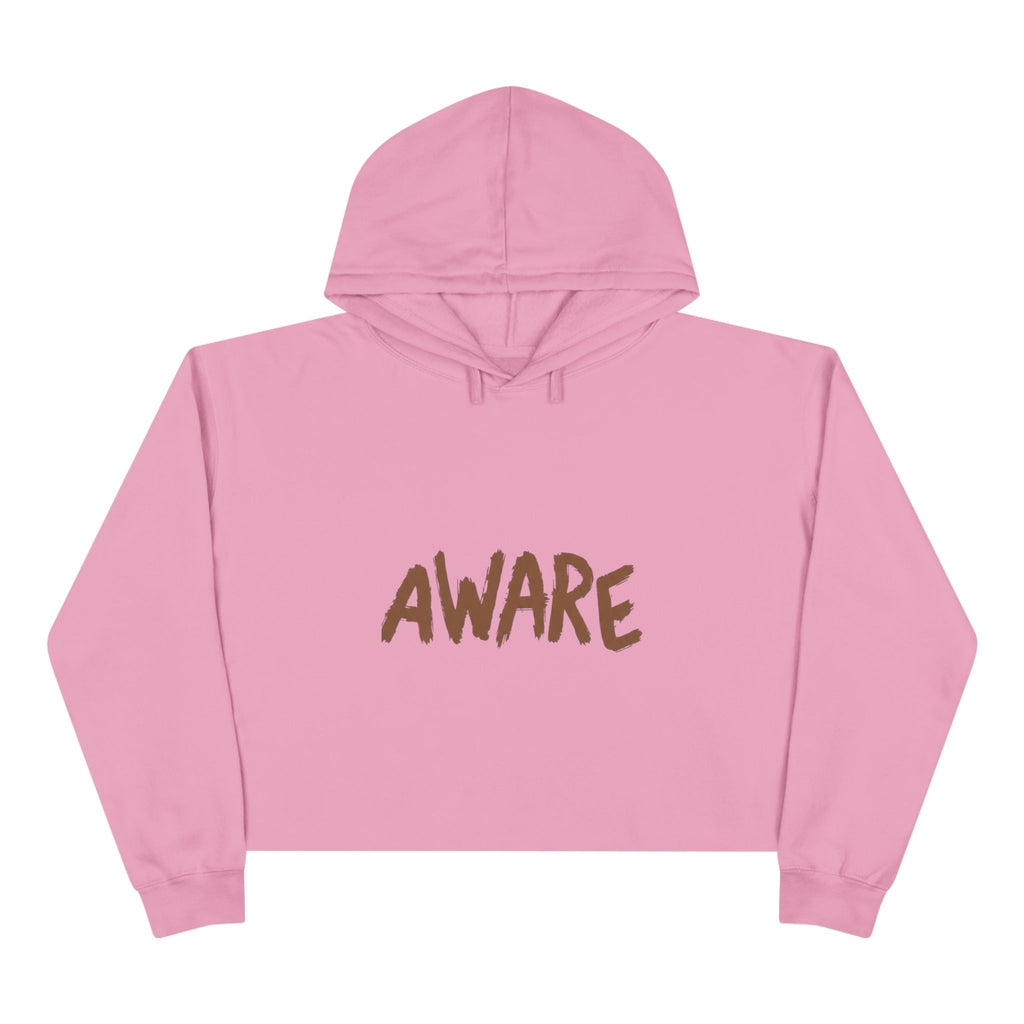 Aware! Crop Hoodie