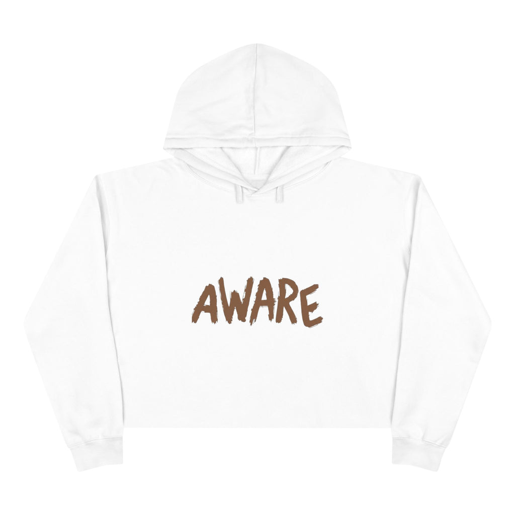 Aware! Crop Hoodie