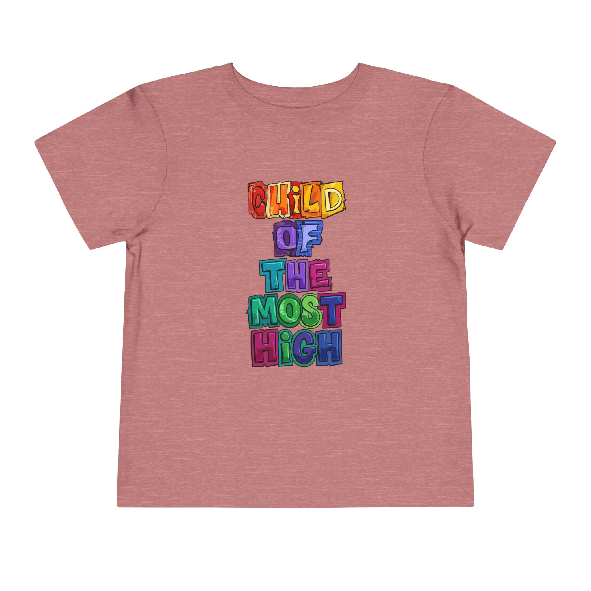 I’m a Child of The Most High Baby Toddler Tee