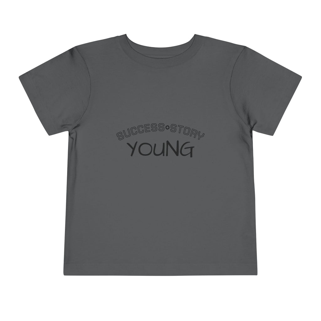 Young Success Story Toddler Short Sleeve Tee