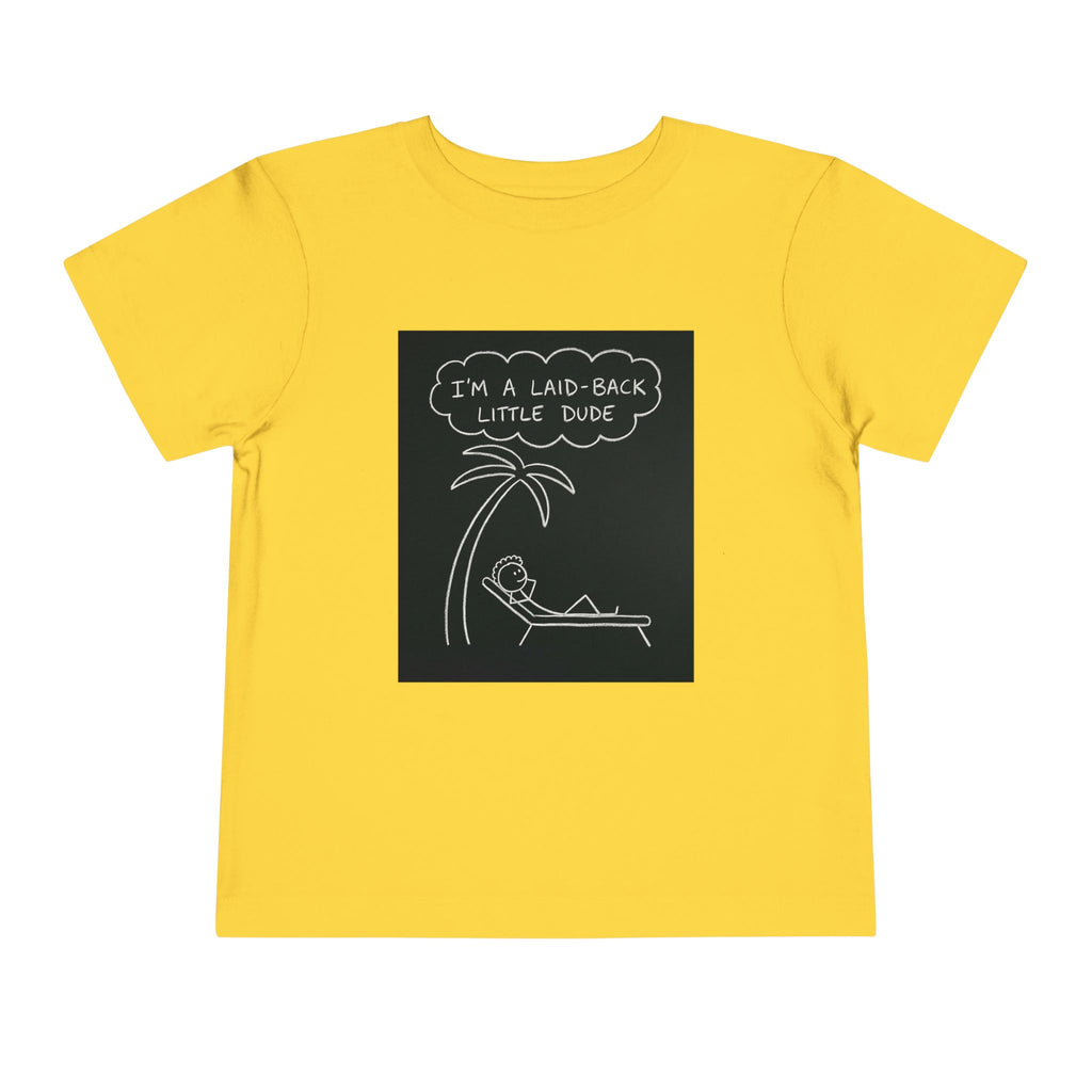 I’m Laid Back Toddler Short Sleeve Tee