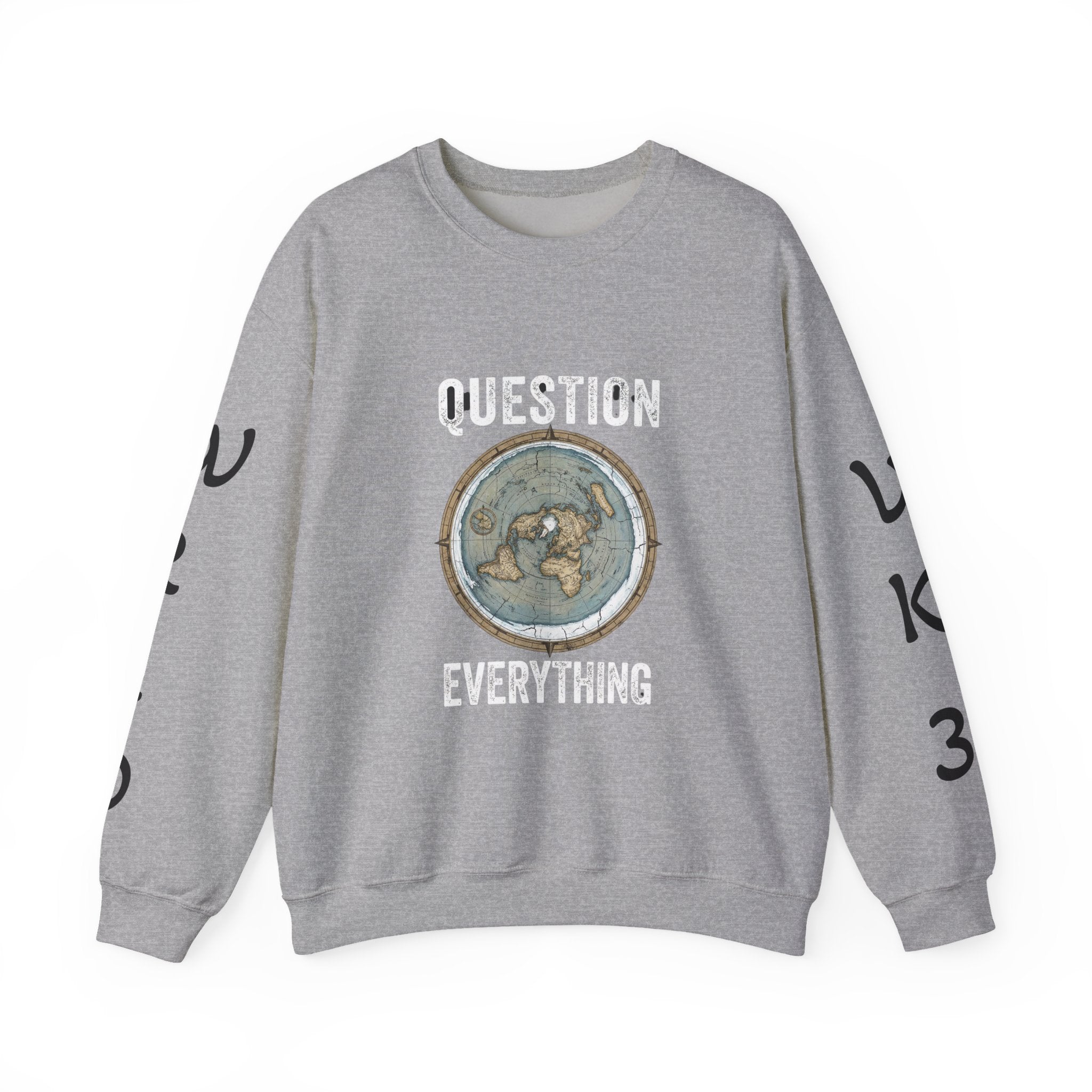 Question Everything Sweatshirt — Flat Earth Map Graphic Crewneck