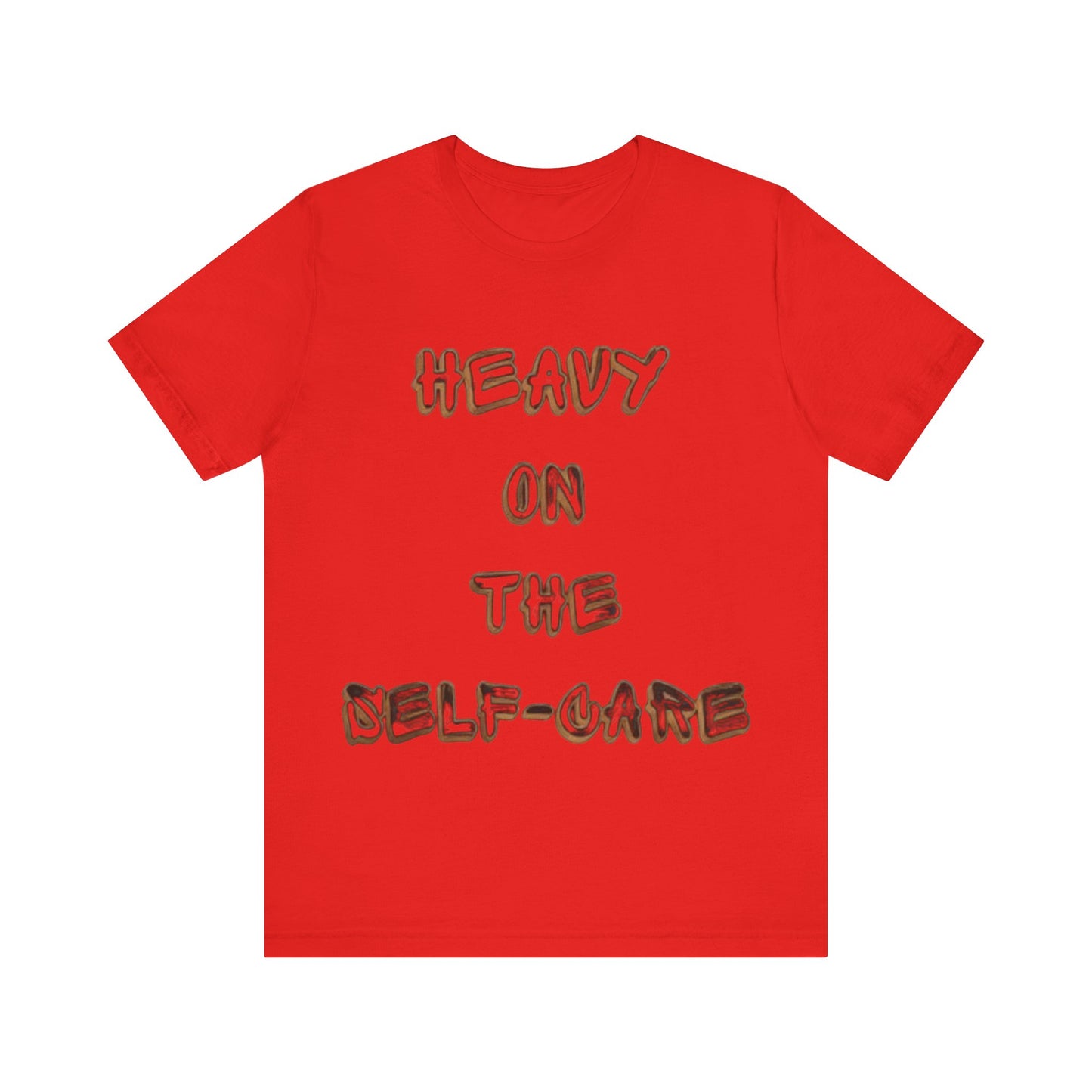"Heavy on the Self-Care" - Self-Care T-Shirt, Gift for Wellness Advocates, Positive Vibes Tee, Every Day Wear, [...]