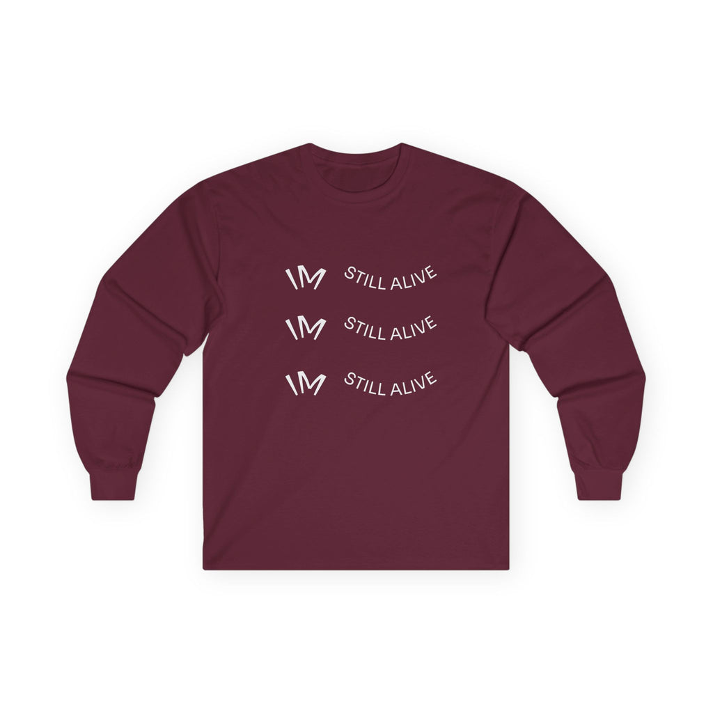 I’m Still Alive Statement T Shirt